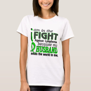 Camiseta El marido significa el mundo a mí linfoma