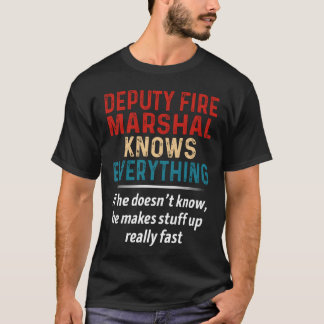 Camiseta El mariscal de bomberos adjunto lo sabe todo