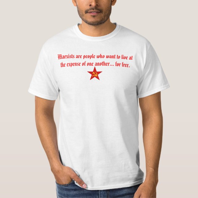 Camiseta El marxista quiere vivir gratis (Anverso)