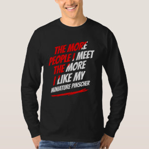 Camiseta El Más Gente Que Conozco Pinscher Miniatura Divert