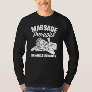 Camiseta El Masajista Susurrador Muscular Terapia de Masaje