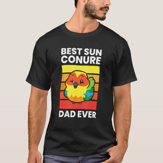 Camiseta El mascota Sun Conure mejor Sun Conure Dad (Anverso)
