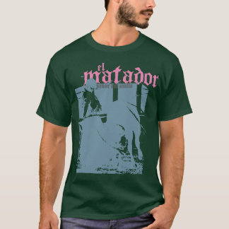 Camiseta EL Matador