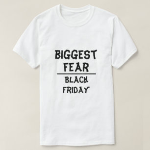 Camiseta El mayor miedo: Viernes Negro, blanco