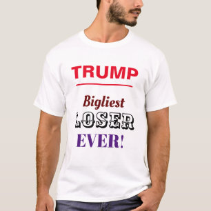 Camiseta El mayor perdedor de Donald Trump