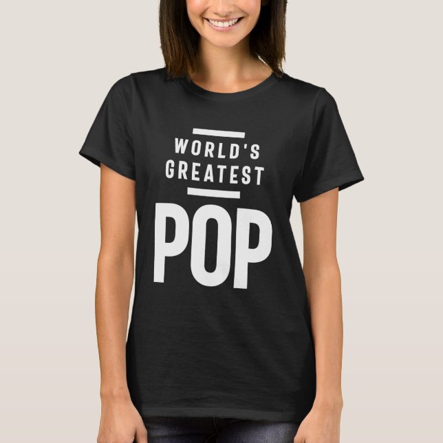 Camiseta El mayor pop del mundo | Regalo del abuelo del pad (Anverso)