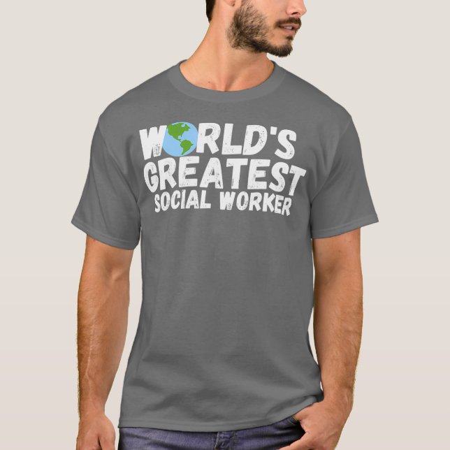 Camiseta El Mayor Regalo De Trabajadores Sociales Del Mundo (Anverso)