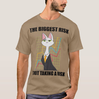Camiseta El mayor riesgo no está en riesgo para las operaci
