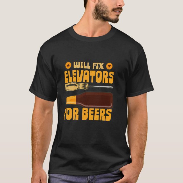 Camiseta El Mecánico Del Ascensor Arreglará Ascensores Para (Anverso)