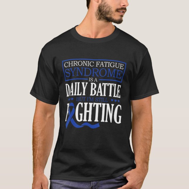Camiseta El MECFS es una batalla diaria pero sigo luchando  (Anverso)