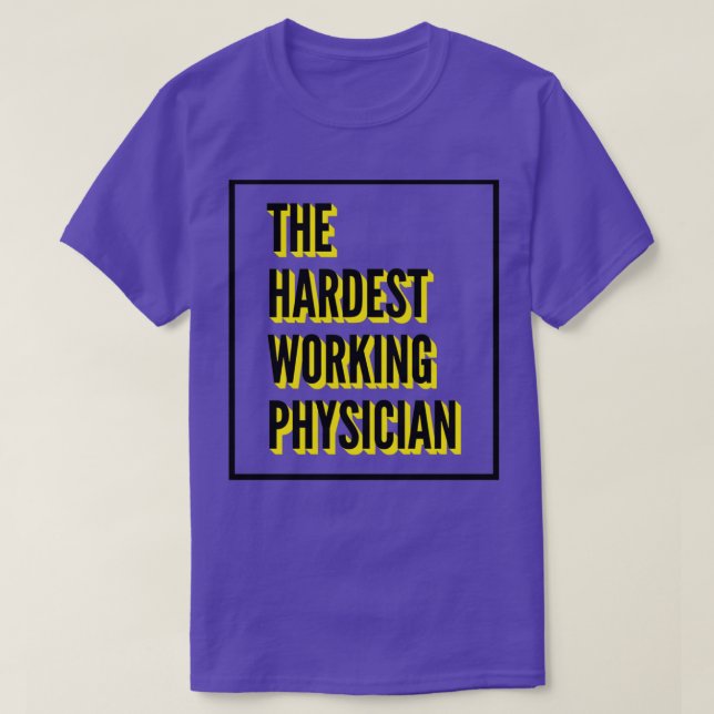 Camiseta El Médico Trabajador Más Difícil Cita Para El Mejo (Diseño del anverso)