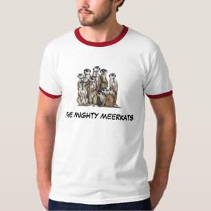 CAMISETA EL MEERKATS PODEROSO