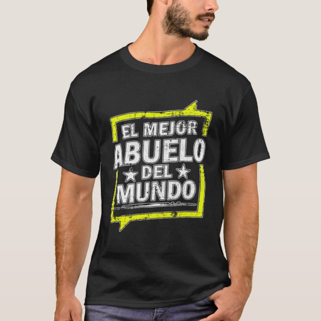 Camiseta El Mejor Abuelo Del Mundo El Mejor Abuelo Grano (Anverso)