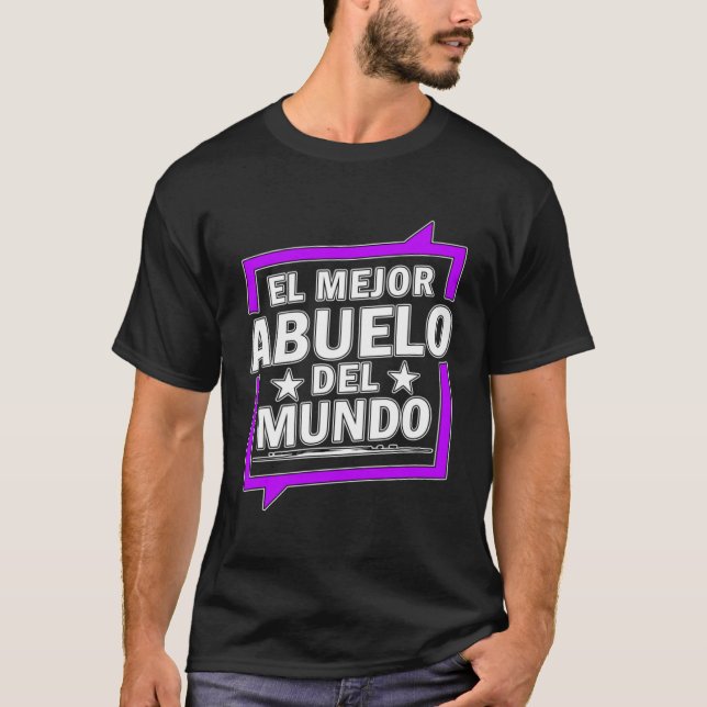 Camiseta El Mejor Abuelo Del Mundo Spanish World s best Gra (Anverso)