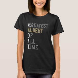 Camiseta El mejor Albert de todos los tiempos GOAT Albert