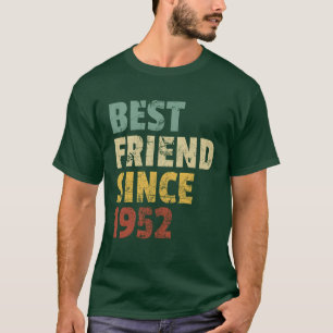 Camiseta El mejor amigo desde 1952 divertido lema de cumple
