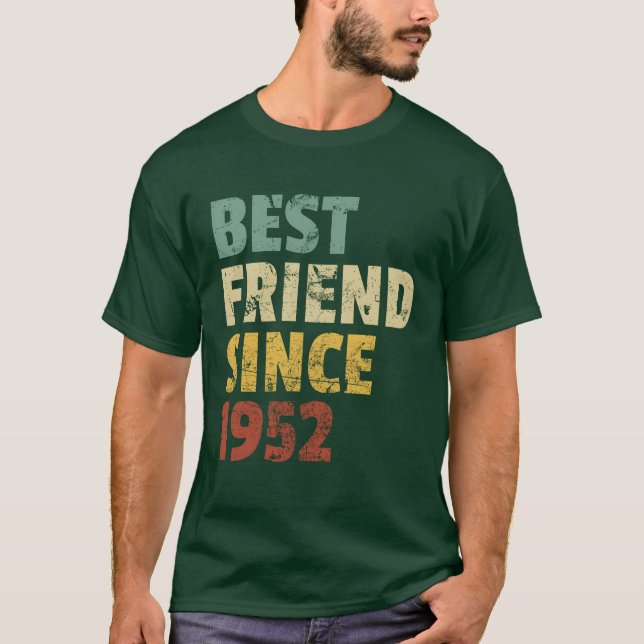 Camiseta El mejor amigo desde 1952 divertido lema de cumple (Anverso)