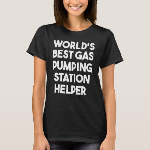 Camiseta El mejor auxiliar de la estación de bombeo de gas 