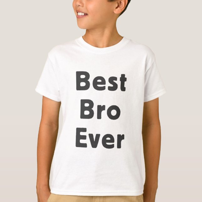 Camiseta El mejor Bro nunca (Anverso)