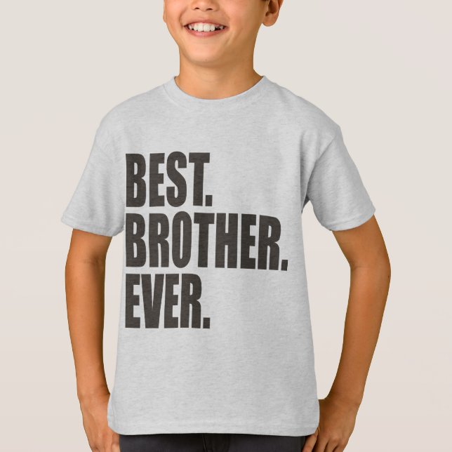 Camiseta El mejor. Brother. Nunca (Anverso)