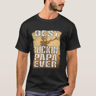Camiseta El mejor Buckin Papa jamás Shirt Deer Hunting Buck
