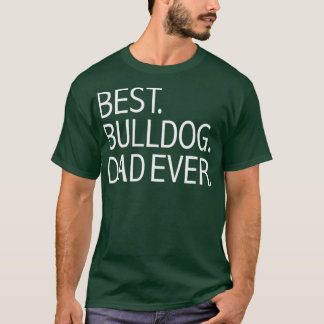 Camiseta El mejor Bulldog de papá es el divertido perro de