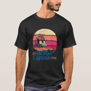 Camiseta El mejor capitán del barco aéreo de Florida Evergl