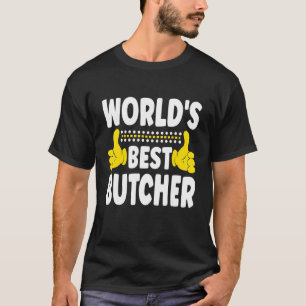 Camiseta El mejor carnicero del mundo en la profesión de ca