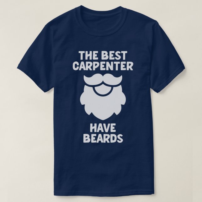 Camiseta El mejor carpintero tiene barba carpintero barbudo (Diseño del anverso)