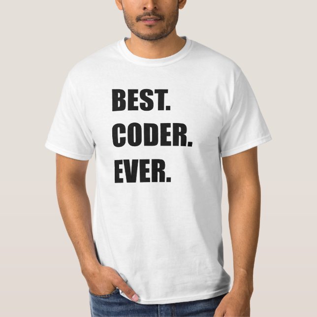 Camiseta EL MEJOR. CODIFICADOR. NUNCA. Humor del (Anverso)