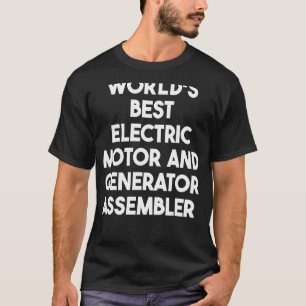 Camiseta El mejor conjunto de motores y generadores eléctri