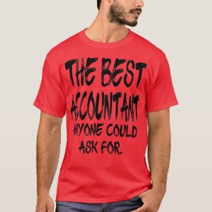 Camiseta El Mejor Contable Que Cualquiera Pueda Pedir Por 2