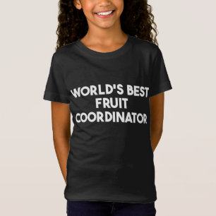 Camiseta El mejor coordinador de frutas del mundo