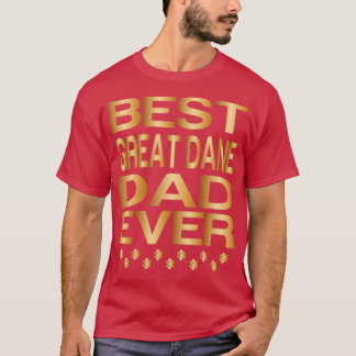 Camiseta El mejor dane mejor papá de perro que he dorado