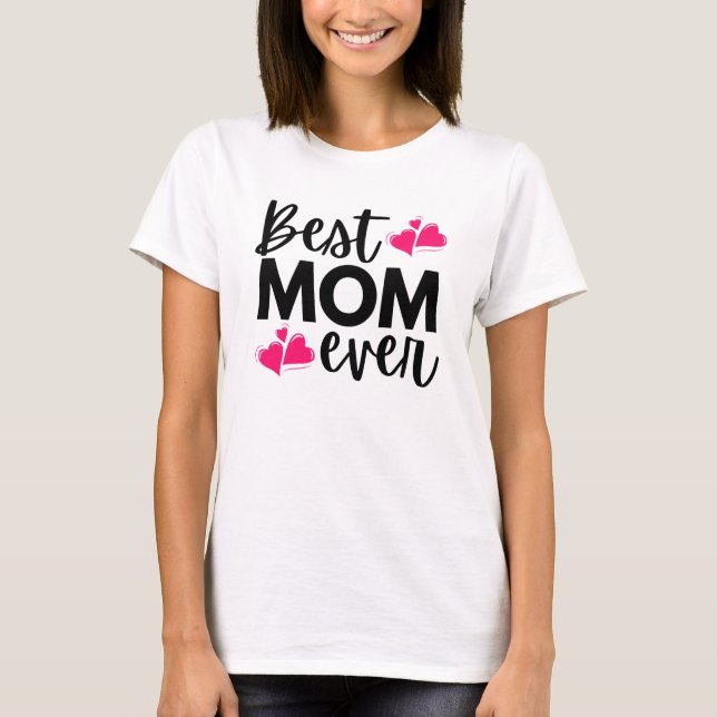 Camiseta El mejor día de la madre (Anverso)