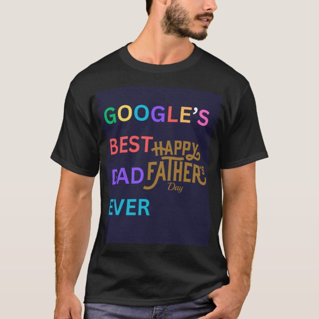 Camiseta El mejor día del padre de Google (Anverso)