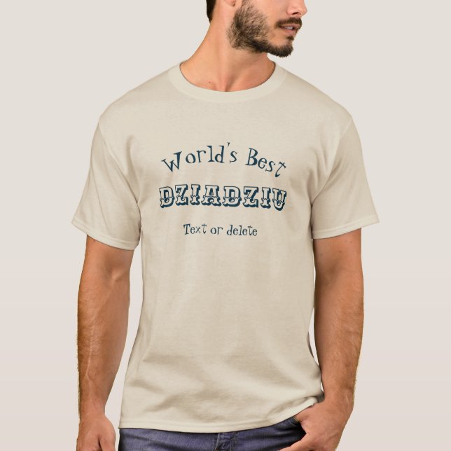 Camiseta El mejor Dziadziu personalizado del mundo (Anverso)