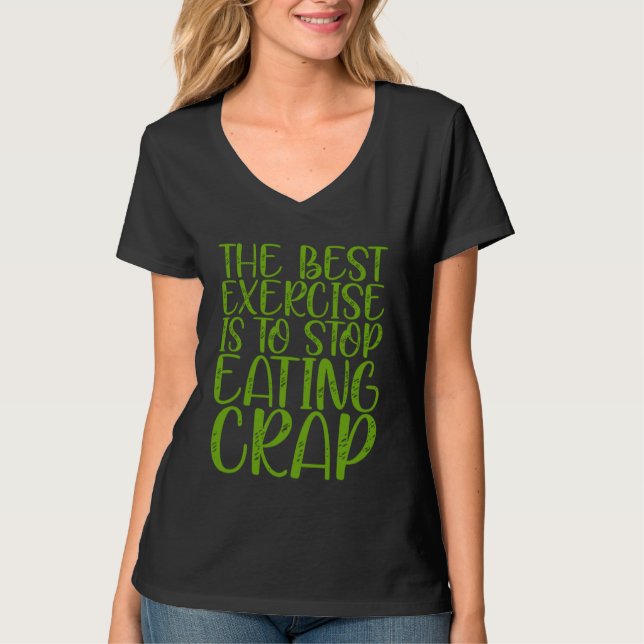 Camiseta El Mejor Ejercicio Es Dejar De Comer Basura (Anverso)