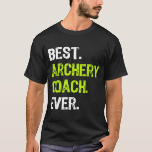 Camiseta El mejor entrenador de ARCHERY es siempre divertid