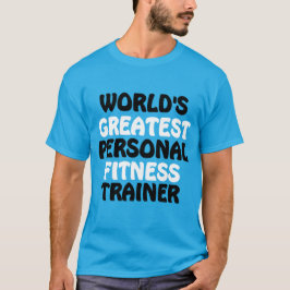 Camiseta El mejor entrenador de fitness personal del mundo