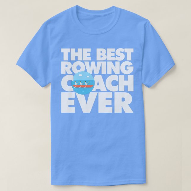 Camiseta El Mejor Entrenador De Remo Cada Vez Divertido (Diseño del anverso)