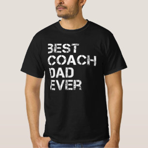 Camiseta El Mejor Entrenador Papá Nunca Es Un Gracioso Reg