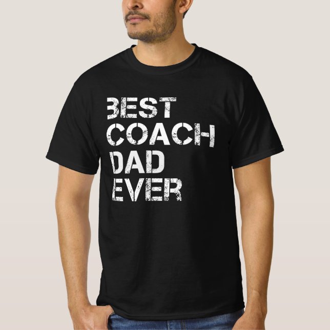 Camiseta El Mejor Entrenador Papá Nunca Es Un Gracioso Rega (Anverso)