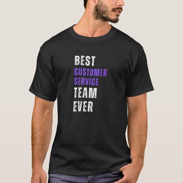 Camiseta El mejor equipo de servicio al cliente jamás  (Anverso)
