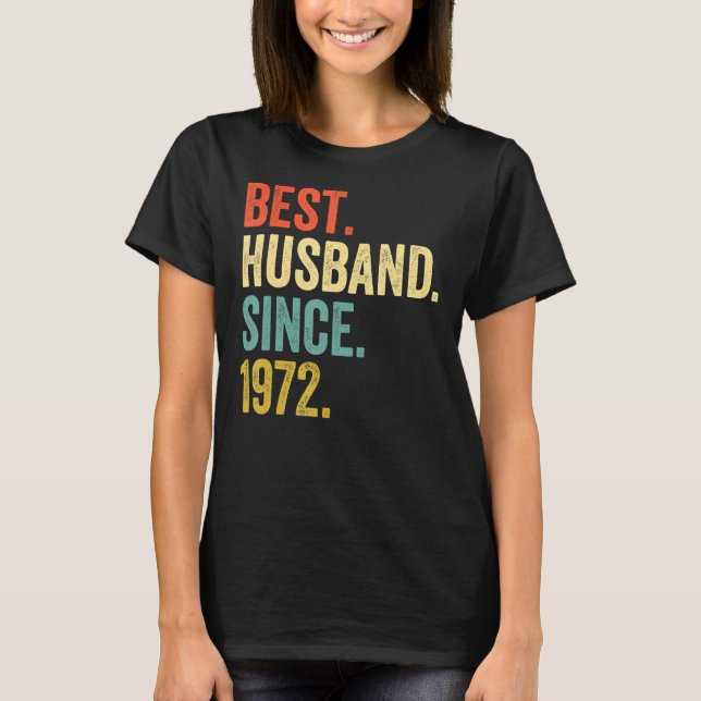 Camiseta El mejor esposo de los hombres desde 1972 50º Boda (Anverso)
