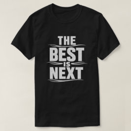 Camiseta El Mejor Está Siguiente Diseño de Texto Grunge