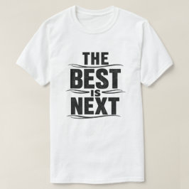 Camiseta El Mejor Está Siguiente Diseño de Texto Grunge