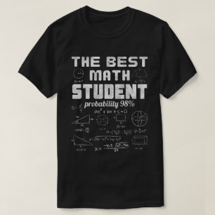 Camiseta El Mejor Estudiante de Matemáticas Probabilidad 98