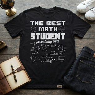Camiseta El Mejor Estudiante de Matemáticas Probabilidad 98