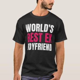 Camiseta El mejor ex-novio del mundo, Funny, ex-bf